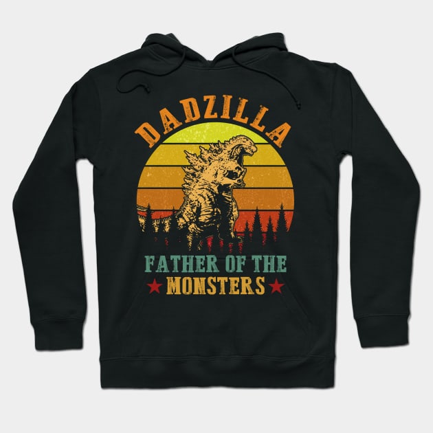 Dadzilla Father Of The Monsters Vintage Funny Father's Day Hoodie by Hobbs Text Art